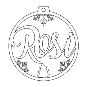 Personalisierte Laserdatei "Rosi" Weihnachtsschmuck für Laser-/Cutter-Programme wie Lightburn SVG Ai EPS Pdf DXF - Digi. Download Ornament.